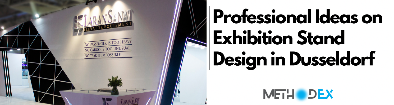 Professional Ideas on Exhibition Stand Design in Dusseldorf