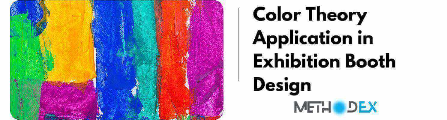 Color Theory Application in Exhibition Booth Design