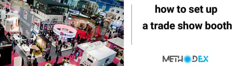 how to set up a trade show booth