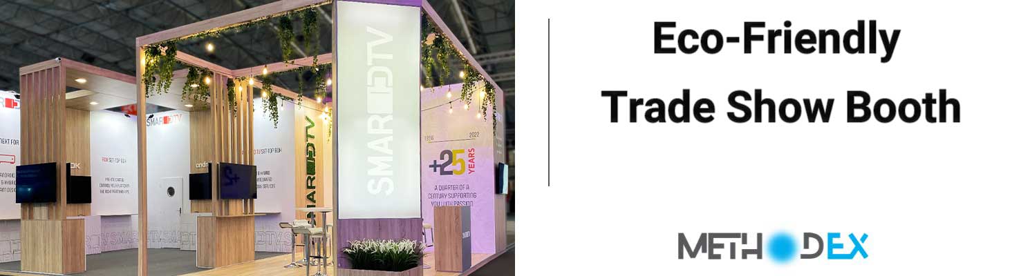 How to Design an Eco-Friendly Trade Show Booth