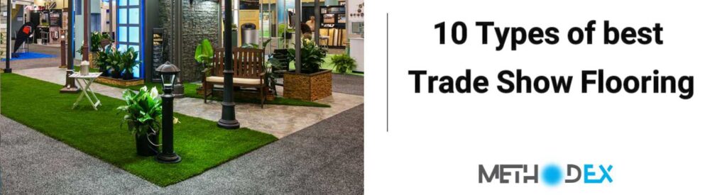 10 Types of best Trade Show Flooring