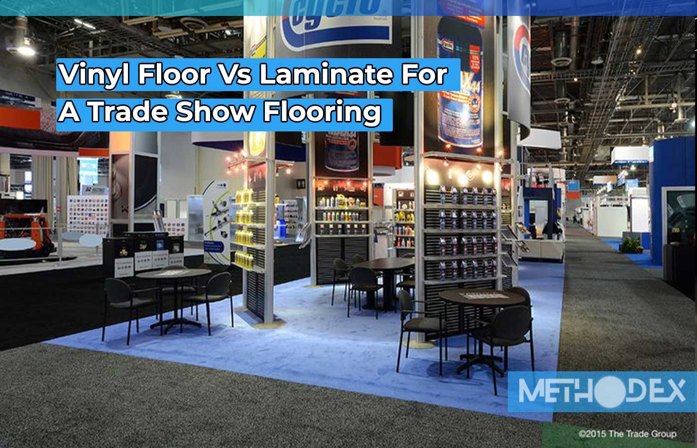 Vinyl Floor Vs Laminate For A Trade Show Flooring