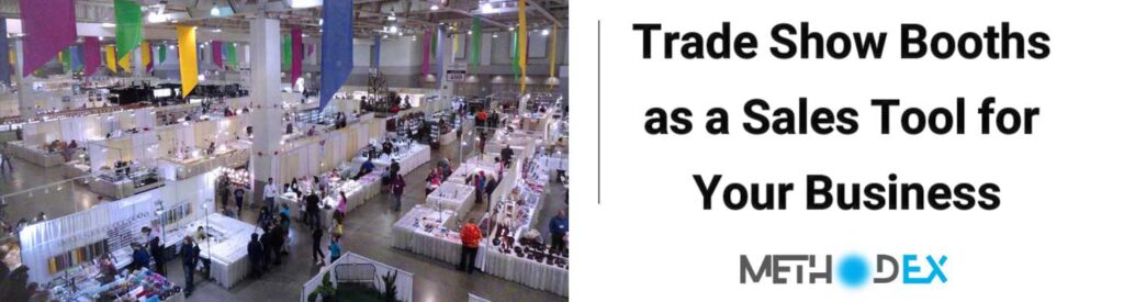 Trade Show Booths as a Sales Tool for Your Business