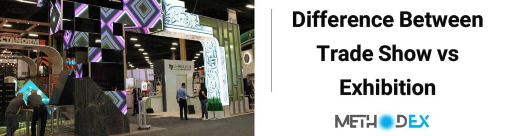 The difference between Trade Show vs Exhibition vs Expo vs Trade Fair