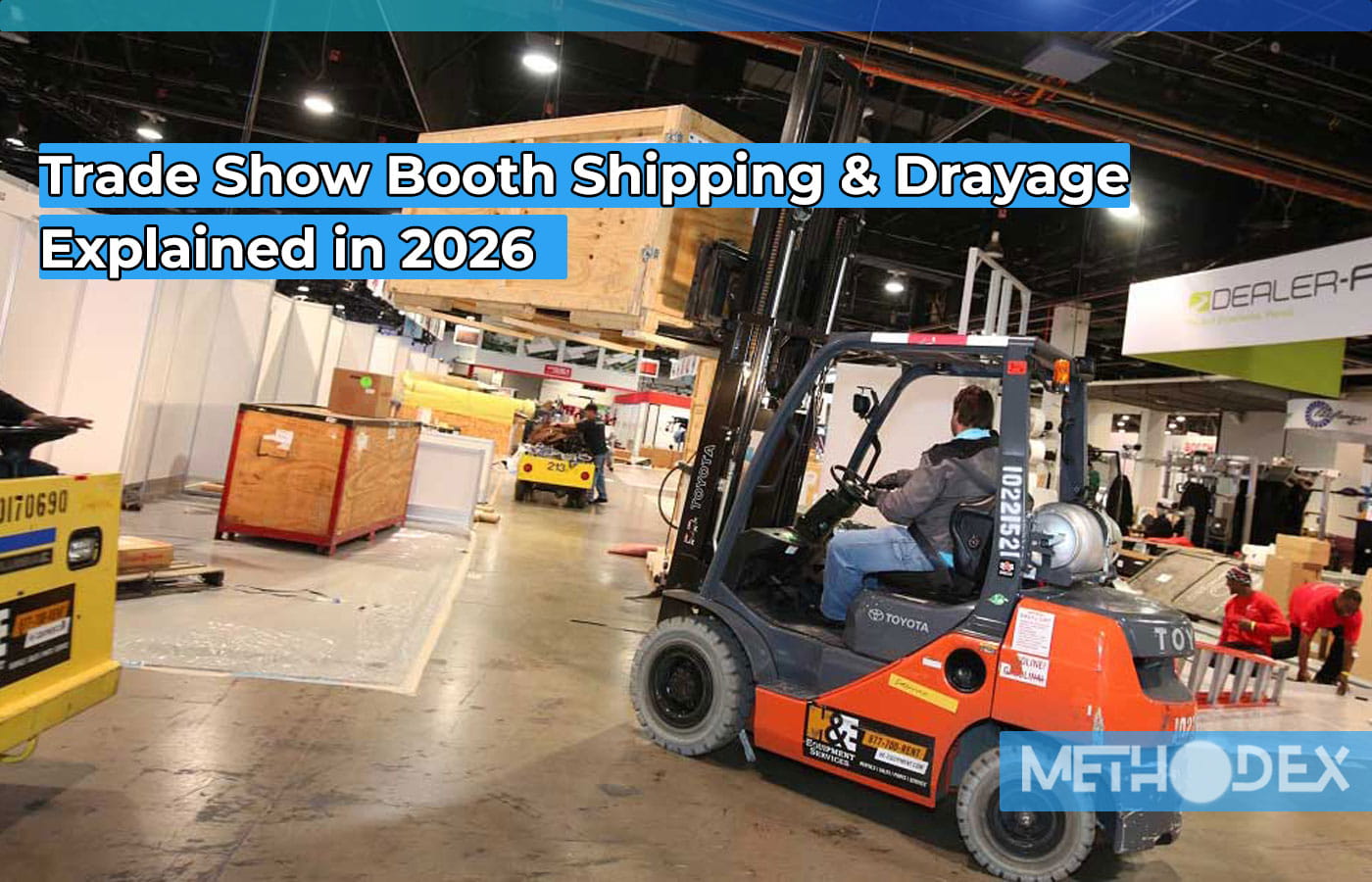 What is Trade Show Booth Drayage